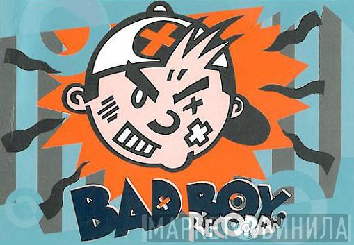Bad Boys Records - Винил CD и Кассеты лейбла Bad Boys Records на сайте МаркетВинила