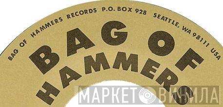 Bag Of Hammers - Винил CD и Кассеты лейбла Bag Of Hammers на сайте МаркетВинила