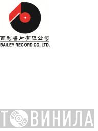 Bailey Record Co., Ltd. - Винил CD и Кассеты лейбла Bailey Record Co., Ltd. на сайте МаркетВинила