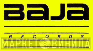 Baja Records - Винил CD и Кассеты лейбла Baja Records на сайте МаркетВинила