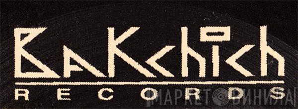 Bakchich Records - Винил CD и Кассеты лейбла Bakchich Records на сайте МаркетВинила