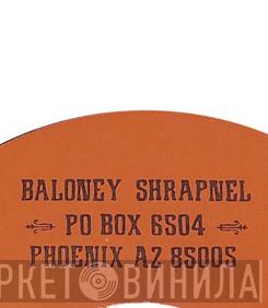Baloney Shrapnel - Винил CD и Кассеты лейбла Baloney Shrapnel на сайте МаркетВинила