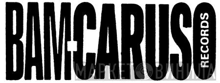 Bam-Caruso Records - Винил CD и Кассеты лейбла Bam-Caruso Records на сайте МаркетВинила
