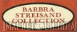Barbra Streisand Collection - Винил CD и Кассеты лейбла Barbra Streisand Collection на сайте МаркетВинила