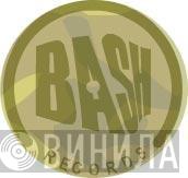 Bash Again! - Винил CD и Кассеты лейбла Bash Again! на сайте МаркетВинила