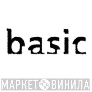 Basic - Винил CD и Кассеты лейбла Basic на сайте МаркетВинила