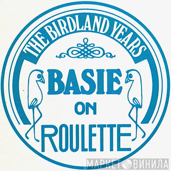 Basie On Roulette - Винил CD и Кассеты лейбла Basie On Roulette на сайте МаркетВинила