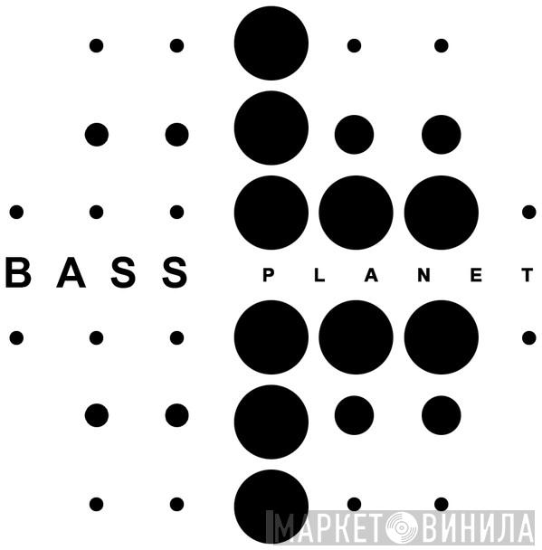 Bass Planet - Винил CD и Кассеты лейбла Bass Planet на сайте МаркетВинила