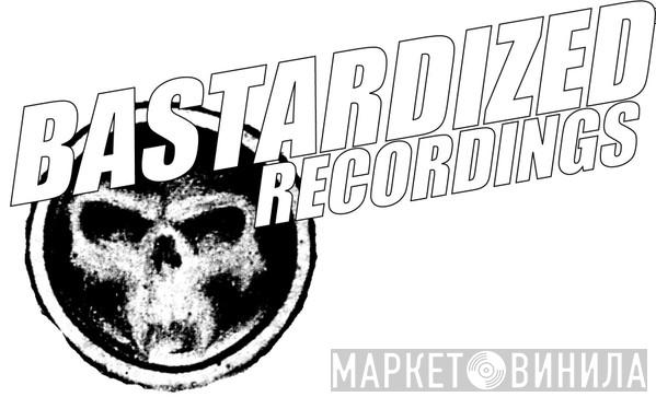 Bastardized Recordings - Винил CD и Кассеты лейбла Bastardized Recordings на сайте МаркетВинила
