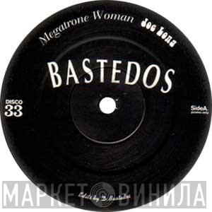 Bastedos - Винил CD и Кассеты лейбла Bastedos на сайте МаркетВинила