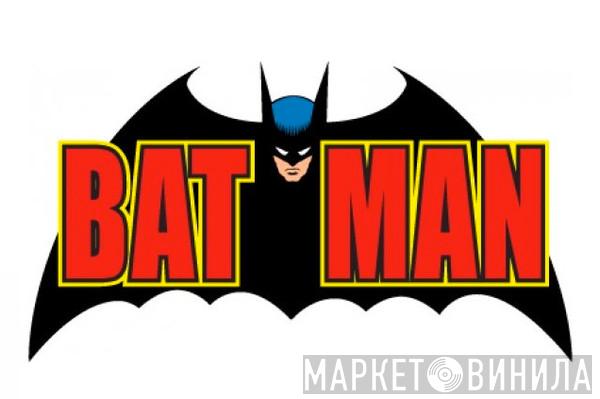 Batman - Винил CD и Кассеты лейбла Batman на сайте МаркетВинила