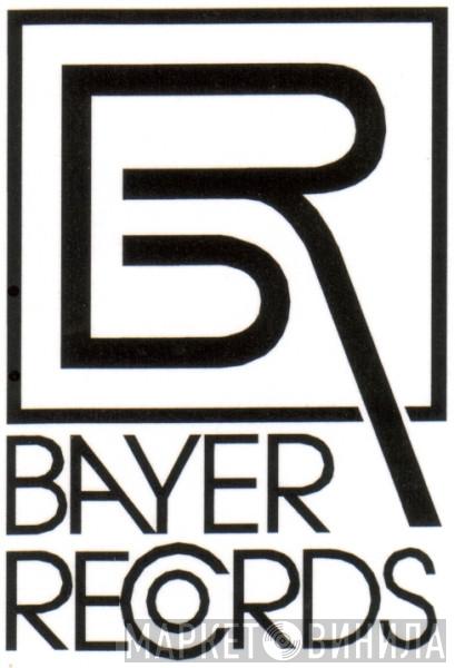 Bayer Records - Винил CD и Кассеты лейбла Bayer Records на сайте МаркетВинила