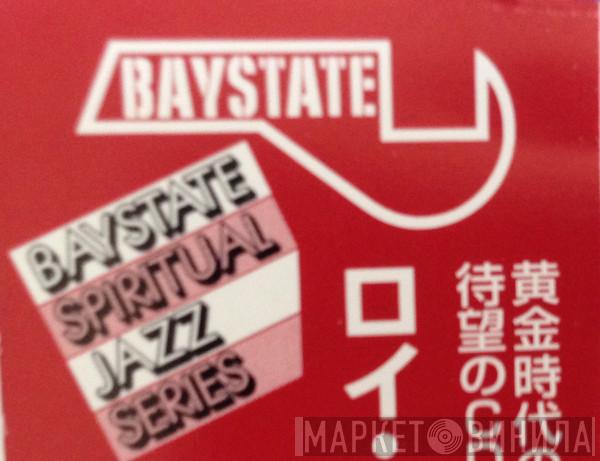 Baystate Spiritual Jazz Series - Винил CD и Кассеты лейбла Baystate Spiritual Jazz Series на сайте МаркетВинила