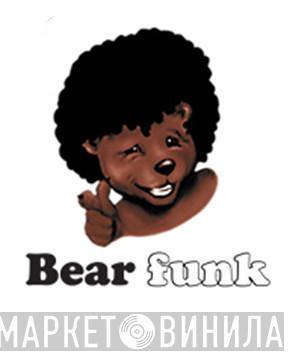 Bear Funk - Винил CD и Кассеты лейбла Bear Funk на сайте МаркетВинила