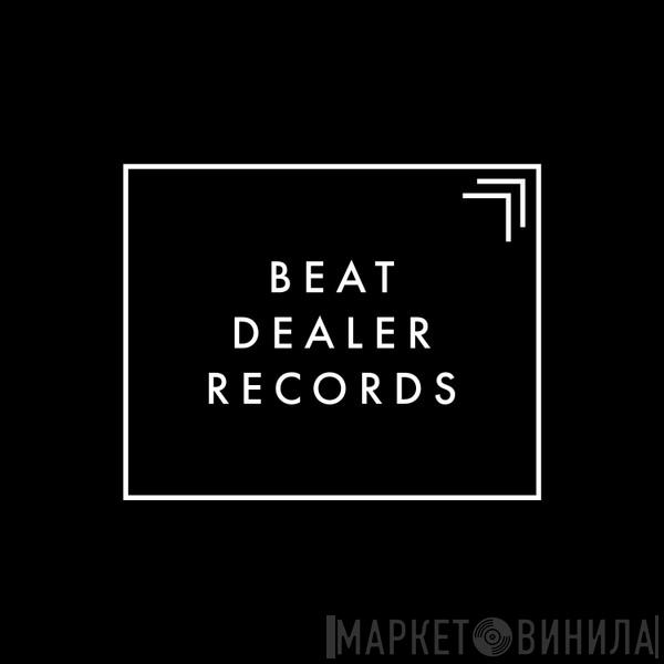 Beat Dealer Records - Винил CD и Кассеты лейбла Beat Dealer Records на сайте МаркетВинила