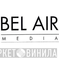 Bel Air Media - Винил CD и Кассеты лейбла Bel Air Media на сайте МаркетВинила