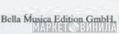 Bella Musica Edition GmbH - Винил CD и Кассеты лейбла Bella Musica Edition GmbH на сайте МаркетВинила