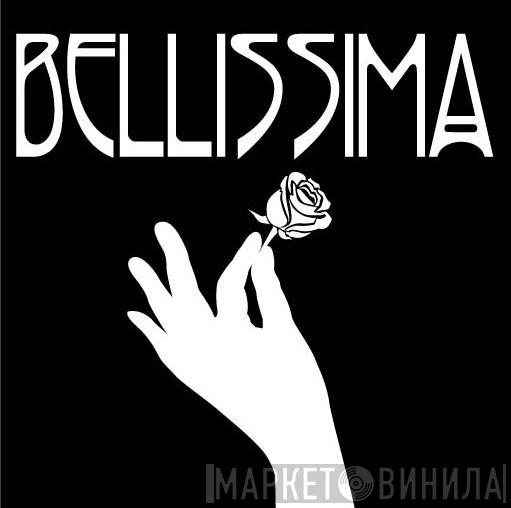 Bellissima - Винил CD и Кассеты лейбла Bellissima на сайте МаркетВинила