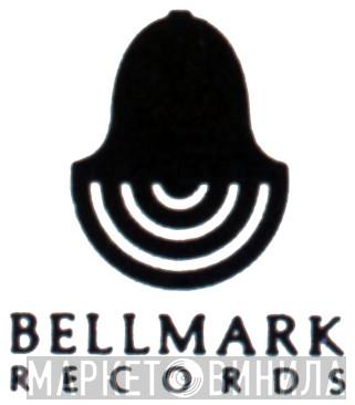 Bellmark Records - Винил CD и Кассеты лейбла Bellmark Records на сайте МаркетВинила
