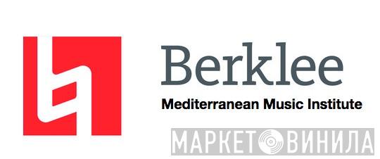 Berklee Mediterranean Music Institute - Винил CD и Кассеты лейбла Berklee Mediterranean Music Institute на сайте МаркетВинила