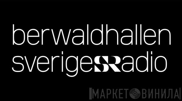 Berwaldhallen - Винил CD и Кассеты лейбла Berwaldhallen на сайте МаркетВинила