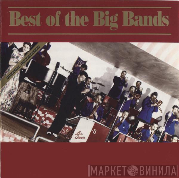 Best Of The Big Bands  - Винил CD и Кассеты лейбла Best Of The Big Bands (2) на сайте МаркетВинила