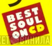 Best Soul On CD - Винил CD и Кассеты лейбла Best Soul On CD на сайте МаркетВинила
