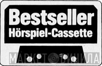 Bestseller Hörspiel-Cassette - Винил CD и Кассеты лейбла Bestseller Hörspiel-Cassette на сайте МаркетВинила