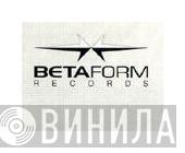 Betaform Records - Винил CD и Кассеты лейбла Betaform Records на сайте МаркетВинила