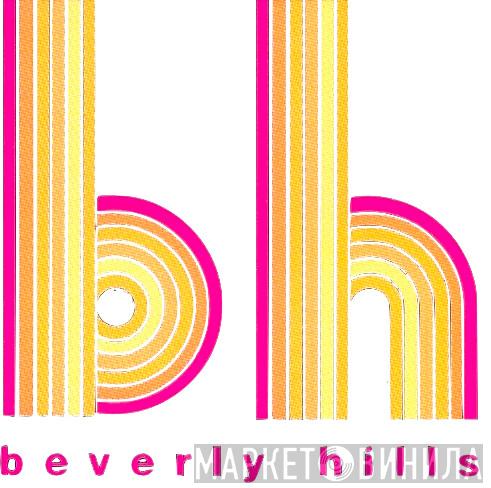 Beverly Hills - Винил CD и Кассеты лейбла Beverly Hills на сайте МаркетВинила