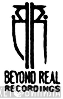 Beyond Real Recordings - Винил CD и Кассеты лейбла Beyond Real Recordings на сайте МаркетВинила