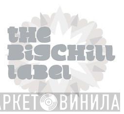 Big Chill Recordings - Винил CD и Кассеты лейбла Big Chill Recordings на сайте МаркетВинила