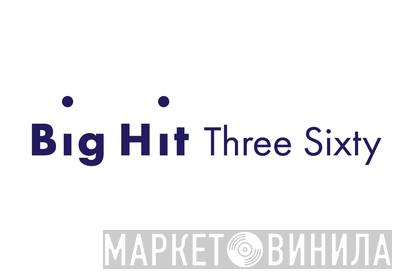 Big Hit Three Sixty - Винил CD и Кассеты лейбла Big Hit Three Sixty на сайте МаркетВинила
