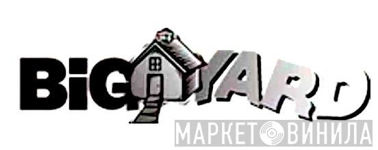 Big Yard Music Group - Винил CD и Кассеты лейбла Big Yard Music Group на сайте МаркетВинила