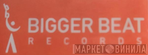 Bigger Beat Records  - Винил CD и Кассеты лейбла Bigger Beat Records (2) на сайте МаркетВинила