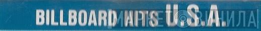 Billboard Hits U.S.A. - Винил CD и Кассеты лейбла Billboard Hits U.S.A. на сайте МаркетВинила