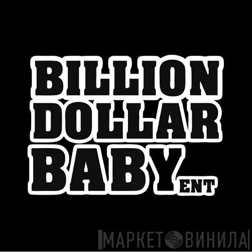 Billion Dollar Baby - Винил CD и Кассеты лейбла Billion Dollar Baby на сайте МаркетВинила