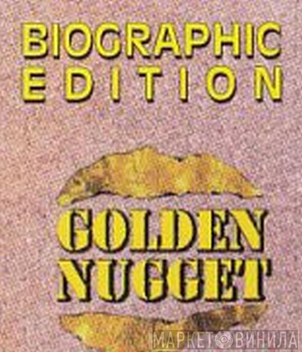 Biographic Edition Golden Nugget - Винил CD и Кассеты лейбла Biographic Edition Golden Nugget на сайте МаркетВинила