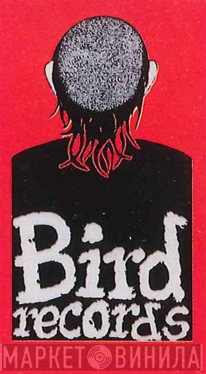 Bird Records  - Винил CD и Кассеты лейбла Bird Records (2) на сайте МаркетВинила