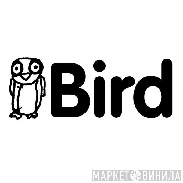 Bird  - Винил CD и Кассеты лейбла Bird (3) на сайте МаркетВинила