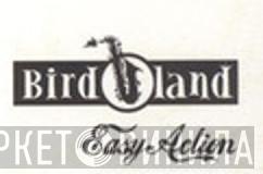 Birdland  - Винил CD и Кассеты лейбла Birdland (7) на сайте МаркетВинила
