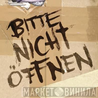 Bitte Nicht Öffnen - Винил CD и Кассеты лейбла Bitte Nicht Öffnen на сайте МаркетВинила