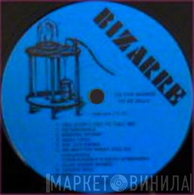 Bizarre Records  - Винил CD и Кассеты лейбла Bizarre Records (4) на сайте МаркетВинила