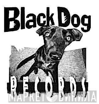 Black Dog Records - Винил CD и Кассеты лейбла Black Dog Records на сайте МаркетВинила