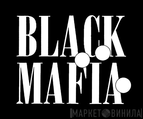 Black Mafia - Винил CD и Кассеты лейбла Black Mafia на сайте МаркетВинила