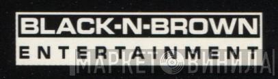 Black-N-Brown Entertainment - Винил CD и Кассеты лейбла Black-N-Brown Entertainment на сайте МаркетВинила