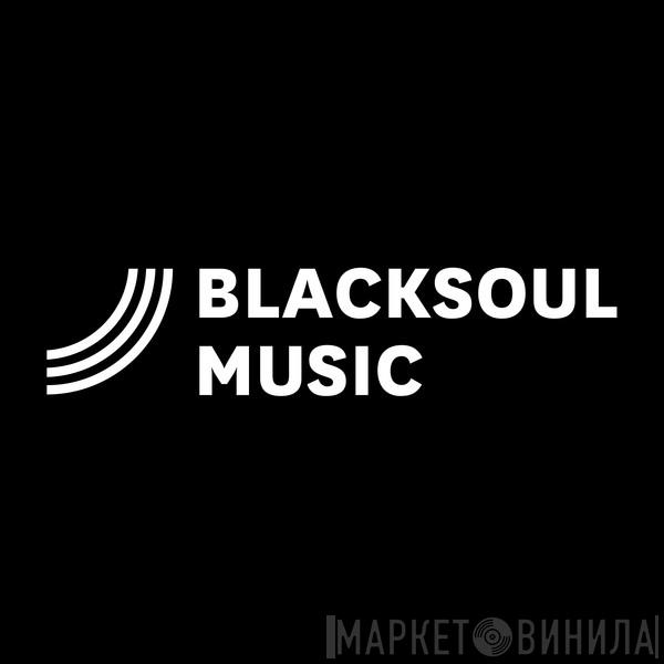 Blacksoul Music - Винил CD и Кассеты лейбла Blacksoul Music на сайте МаркетВинила