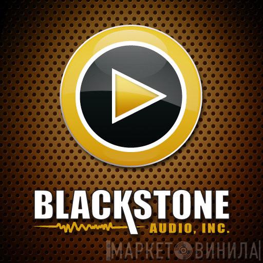 Blackstone Audio, Inc. - Винил CD и Кассеты лейбла Blackstone Audio, Inc. на сайте МаркетВинила