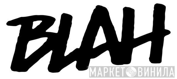 Blah  - Винил CD и Кассеты лейбла Blah (3) на сайте МаркетВинила