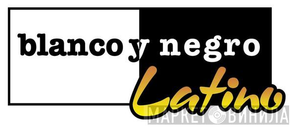 Blanco Y Negro Latino - Винил CD и Кассеты лейбла Blanco Y Negro Latino на сайте МаркетВинила